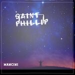 cover: Mancini - Saint Phillip (Explicit)