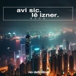 cover: Avi Sic|Le Izner - Kcha (Original Mix)