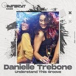 cover: Danielle Trebone - Understand This Groove