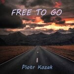 cover: Piotr Kozak - Free To Go