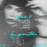 cover: Jyll|Lane 8|Le Youth - I Will Leave A Light On