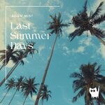 cover: Adam Mist - Last Summer Days