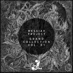 cover: Messiah Project - Messiah Project Grand Collection