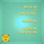 cover: Mental Pro|Trance Atlantic - Judgment Day