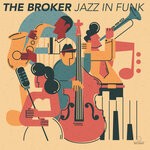 cover: The Broker - Jazz In Funk