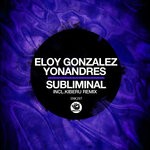 cover: Eloy Gonzalez|Yonandres - Subliminal