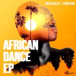 cover: Muzykaldj|Yamatori - African Dance EP