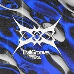 cover: Various - EvilGroove VA02