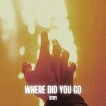 cover: Stefi - Where Did You Go