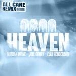 cover: Ella Henderson|Joel Corry|Nathan Dawe - 0800 HEAVEN (All Cane Remix)