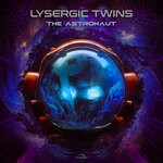 cover: Lysergic Twins - The Astronaut