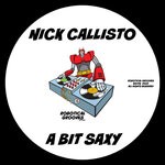 cover: Nick Callisto - A Bit Saxy