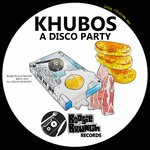 cover: Khubos - A Disco Party