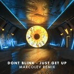 cover: Dont Blink|Macrolev - JUST GET UP (MACROLEV Remix)