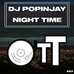 cover: Dj Popinjay - Night Time