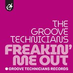 cover: Groove Technicians - Freakin' Me Out