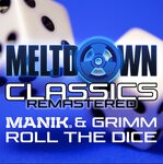 cover: Grimm|Manik (nz) - Roll The Dice (2023 Remaster)