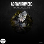 cover: Adrian Romero - Techno Killers