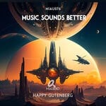 cover: Happy Gutenberg - Music Sounds Better