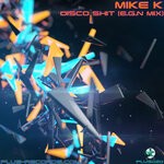 cover: Mike K - Disco Shit