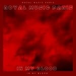 cover: Royal Music Paris - In My Bood