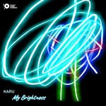 cover: Karu - My Brightness