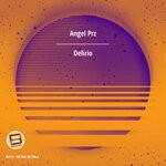 cover: Angel Prz - Delirio