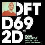 cover: Todd Edwards - Shut The Door (Reiss Ruben Remix)