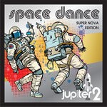 cover: Jupiter2 - Space Dance- Super Nova Edition