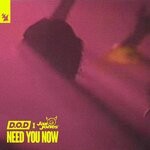 cover: D.o.d|Jax Jones - Need You Now