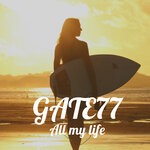 cover: GATE77 - All My Life