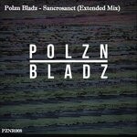 cover: Polzn Bladz - Sancrosanct