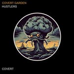 cover: Covert Garden - Hustlers