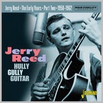 cover: Jerry Reed - Hully Gully Guitar: The Early Years 1958-62, Pt. 2