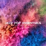 cover: Various - Jazz Pop Essentials: The Best Of Both Worlds