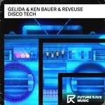 cover: Gelida|Ken Bauer|Reveuse - Disco Tech