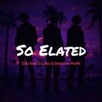 cover: Demirra Profit|G'lato|D'al - So Elated