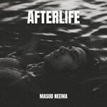 cover: Masud' Neema - Afterlife