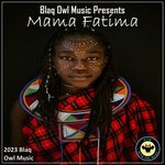 cover: Blaq Owl - Mama Fatima