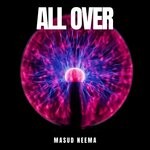 cover: Masud' Neema - All Over