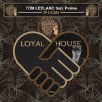 cover: Praise|Tom Leeland - If I Can