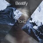 cover: Beatify - Toxic