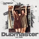 cover: Dubmaster - La Vida