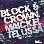 cover: Block & Crown - Feels Good