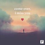 cover: Various - Come Over, I Miss You