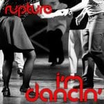 cover: Rupture - I'm Dancin'