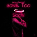 cover: Micky Stardust - Gone Too Soon