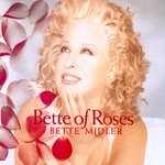 cover: Bette Midler - Bette Of Roses