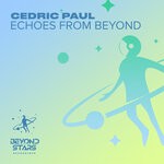 cover: Cedric Paul - Echoes From Beyond