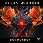 cover: Yisus Madrid - Horrocrux